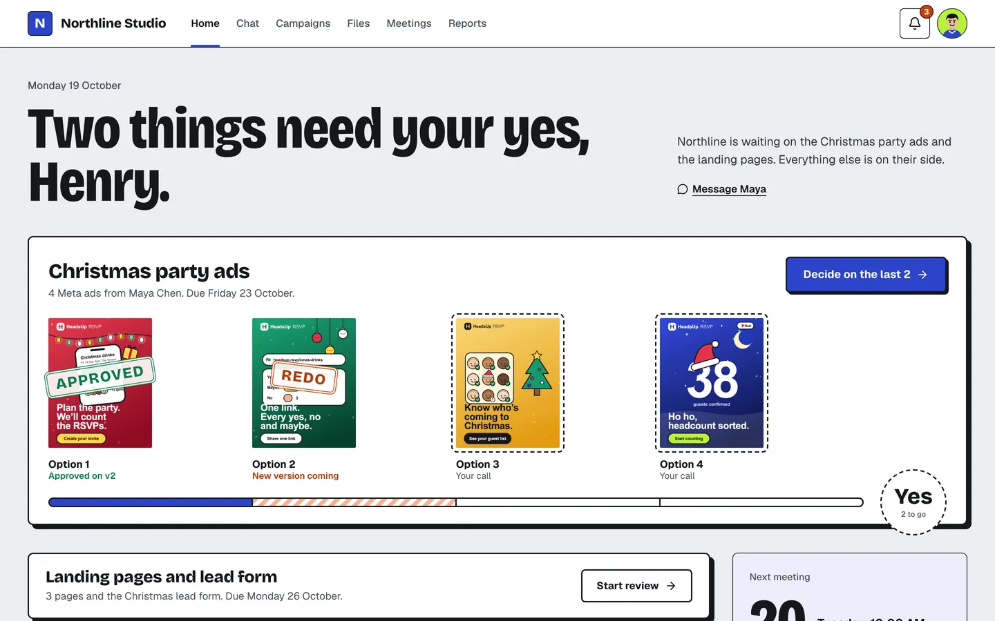 The client home: two things need your yes, with the four Christmas ad options.